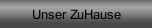 Unser ZuHause